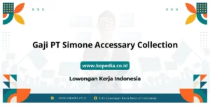 Gaji PT Simone Berdasarkan Posisi