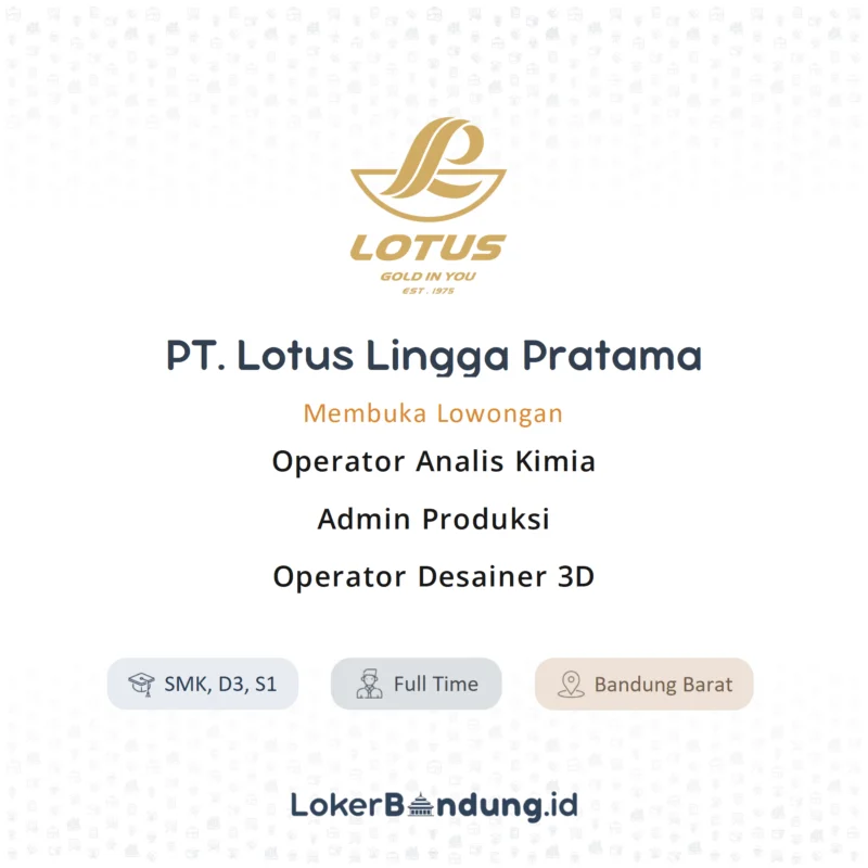 Kelebihan dan Kekurangan Bekerja di Pt. Lotus Lingga Pratama