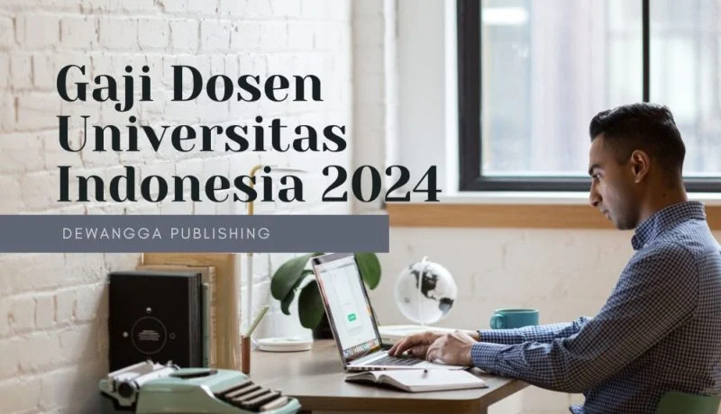 Gaji Dosen UI: Informasi Umum