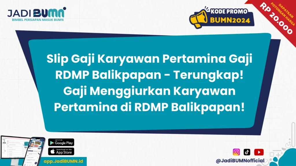 Gaji RDMP Balikpapan: Informasi Lengkap