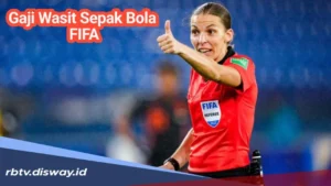Gaji Wasit di Berbagai Jenis Olahraga